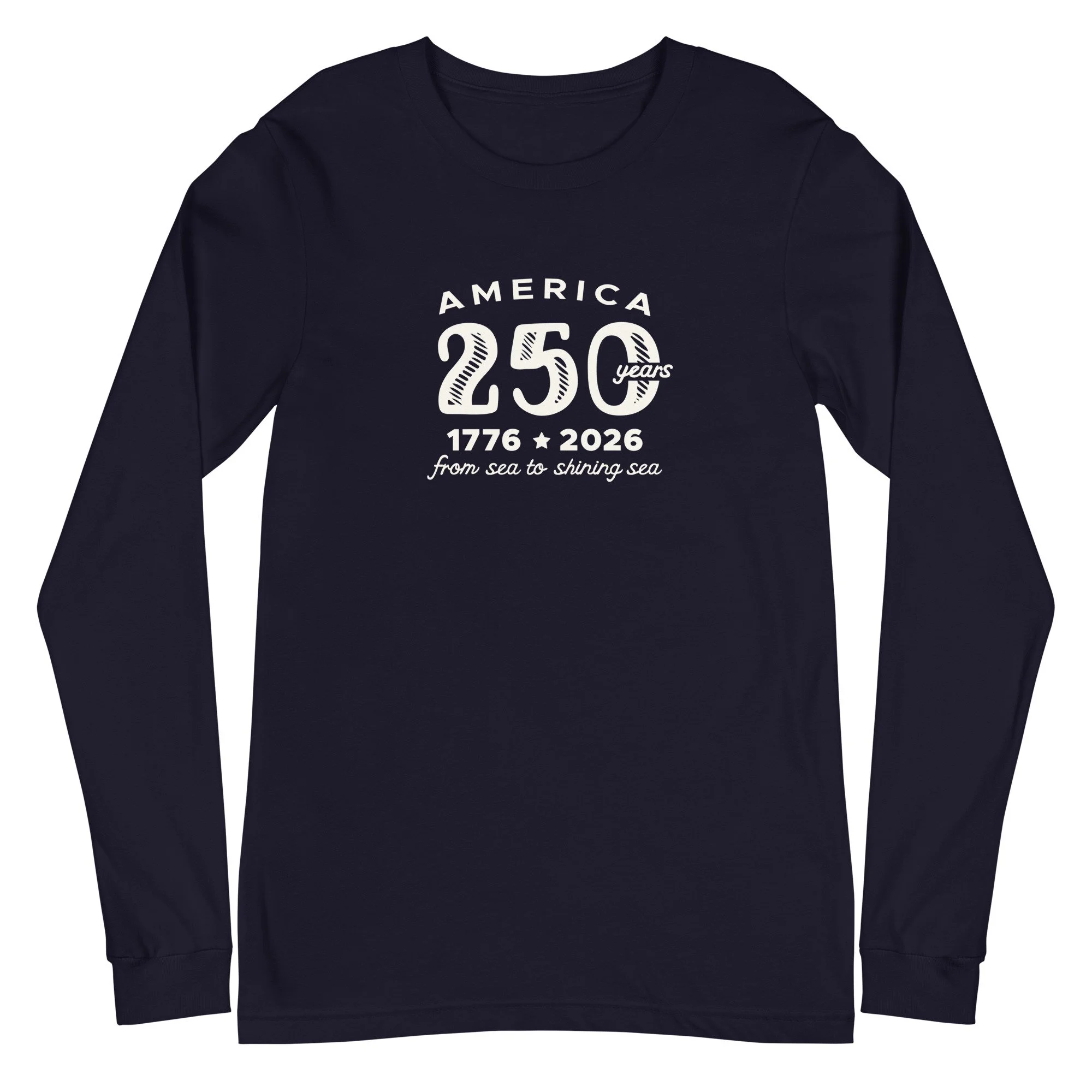 Happy 250th America Long Sleeve TShirt
