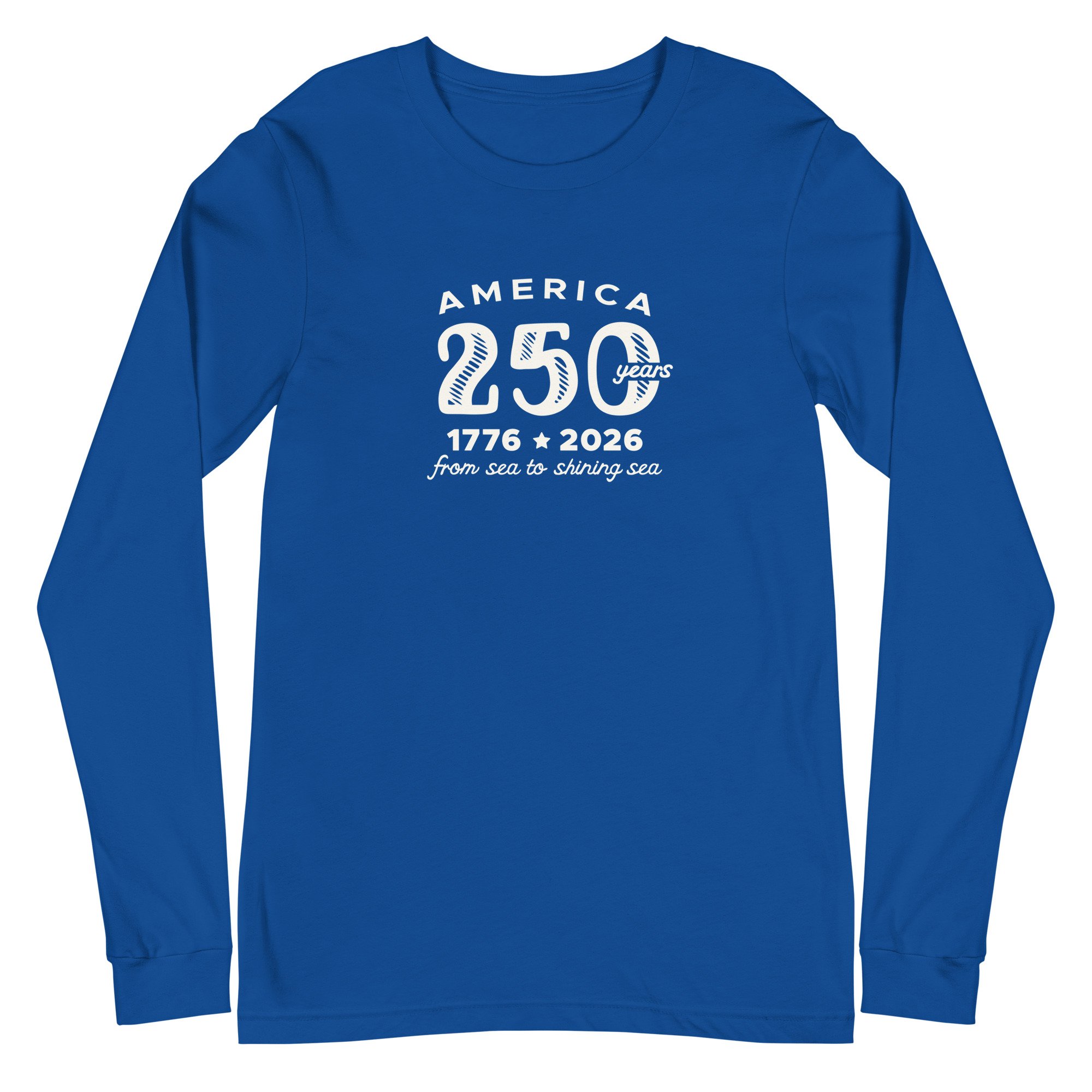 Happy 250th America Long Sleeve TShirt