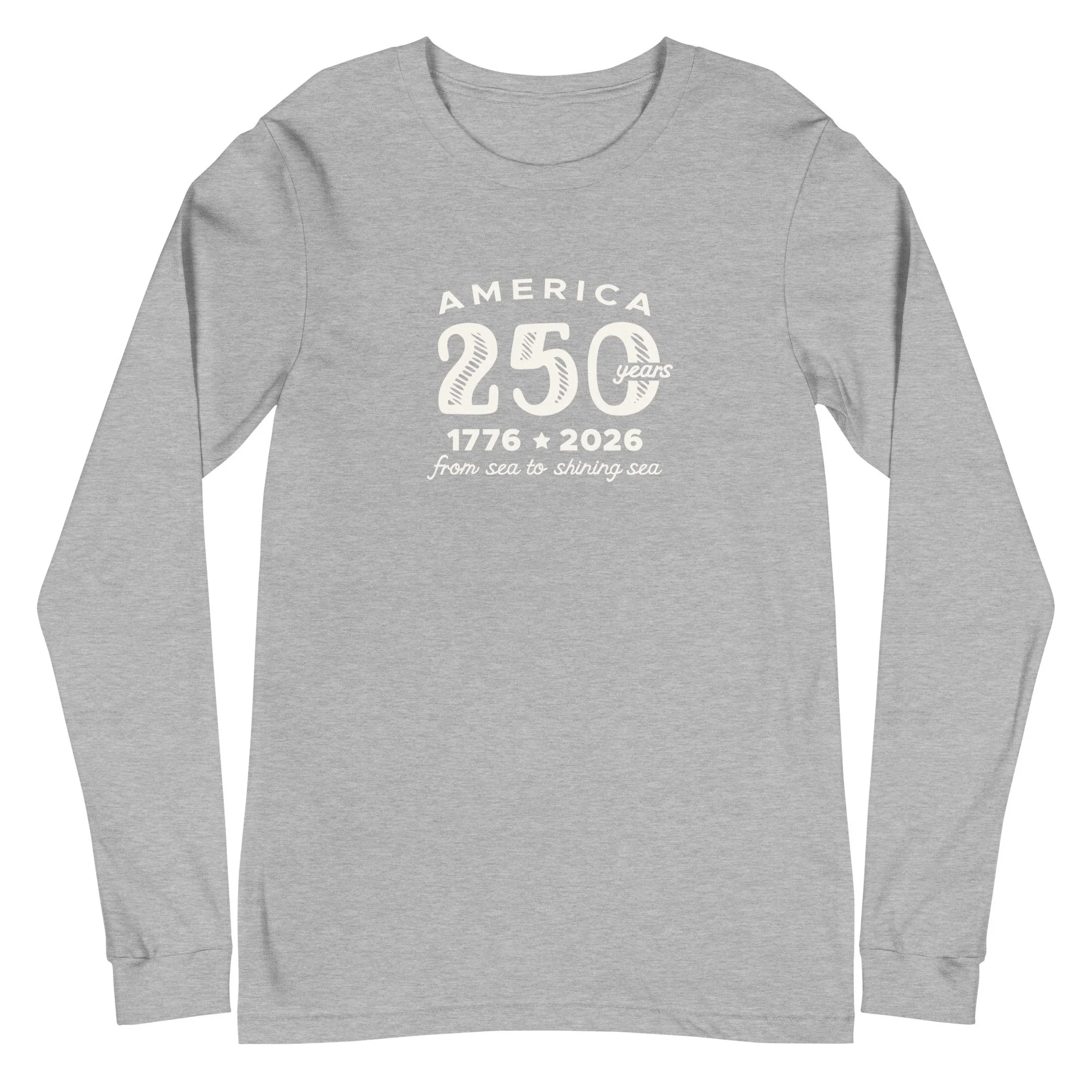 Happy 250th America Long Sleeve TShirt