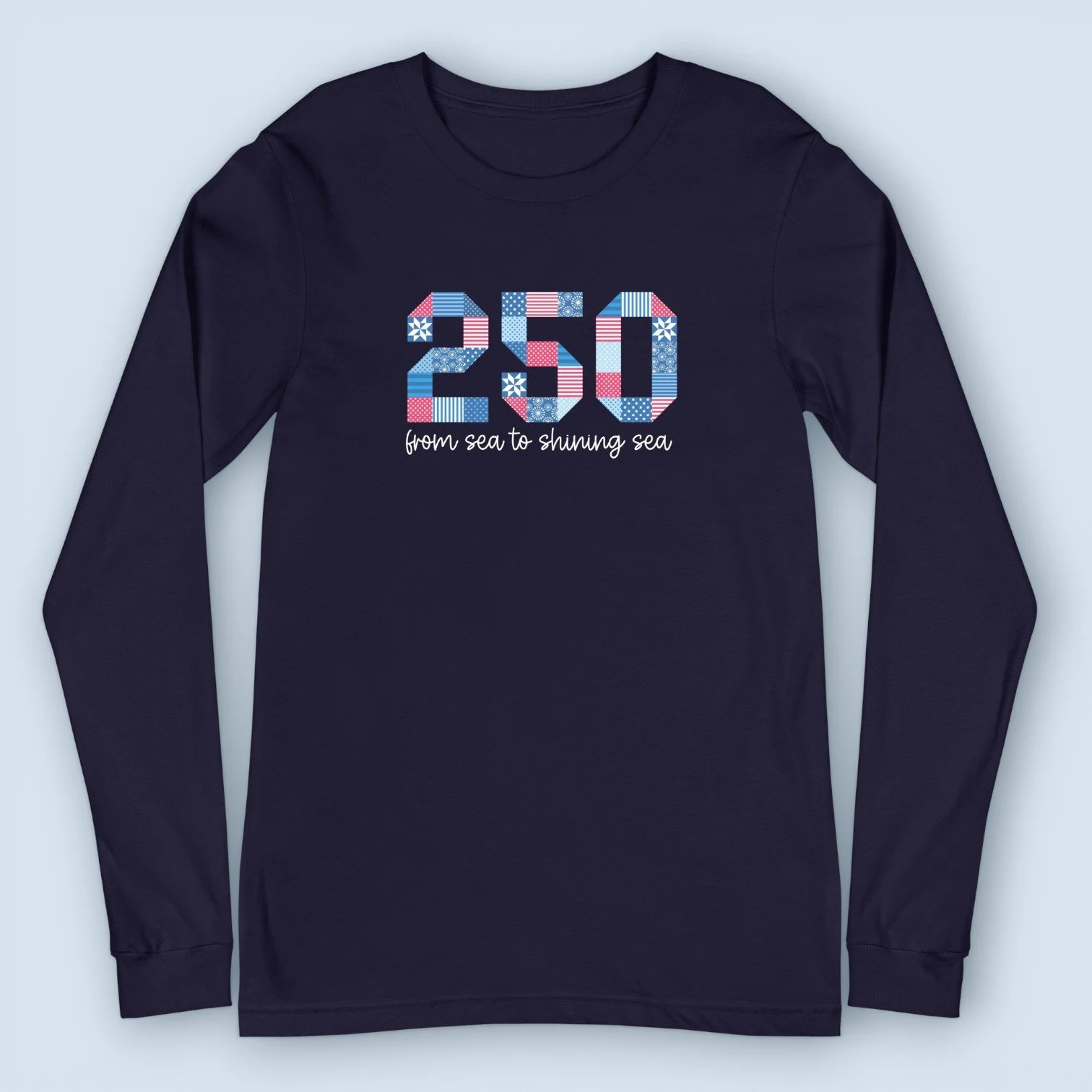250th Sea to Shining Sea Long Sleeve