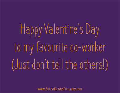Happy Valentines Day For Coworkers Spread Some Valentine's Day Cheer — Build A Kick Ass Company
