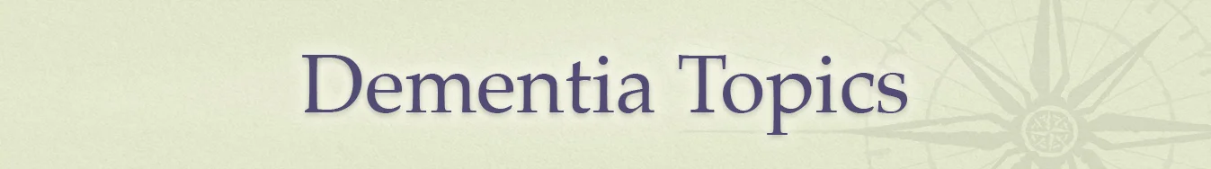 DementiaTopicsLongButton.jpg