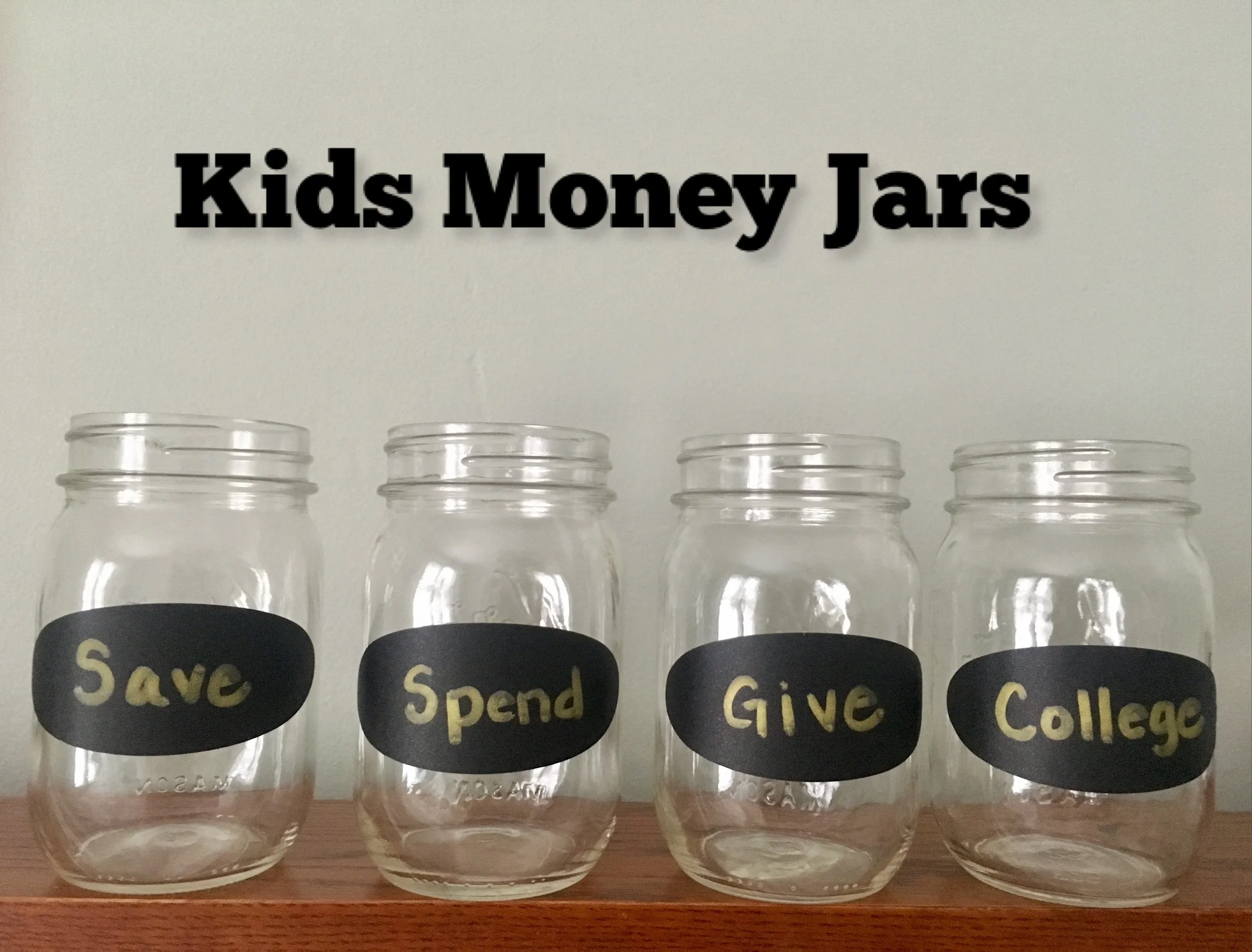 Allowances Chores Money Jars How To Teach Kids To Manage Money