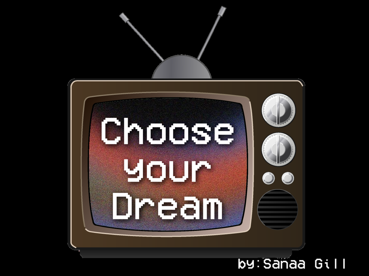 Sanaa Gill's "Choose Your Dream"