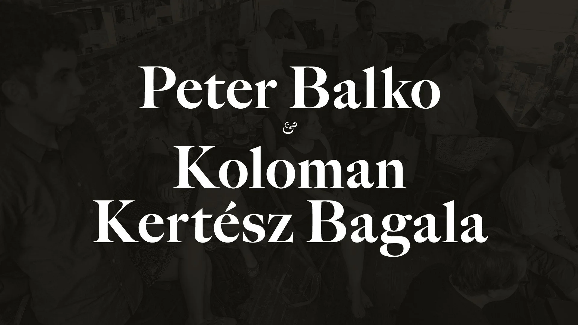 Peter Balko a Koloman Kertész Bagala