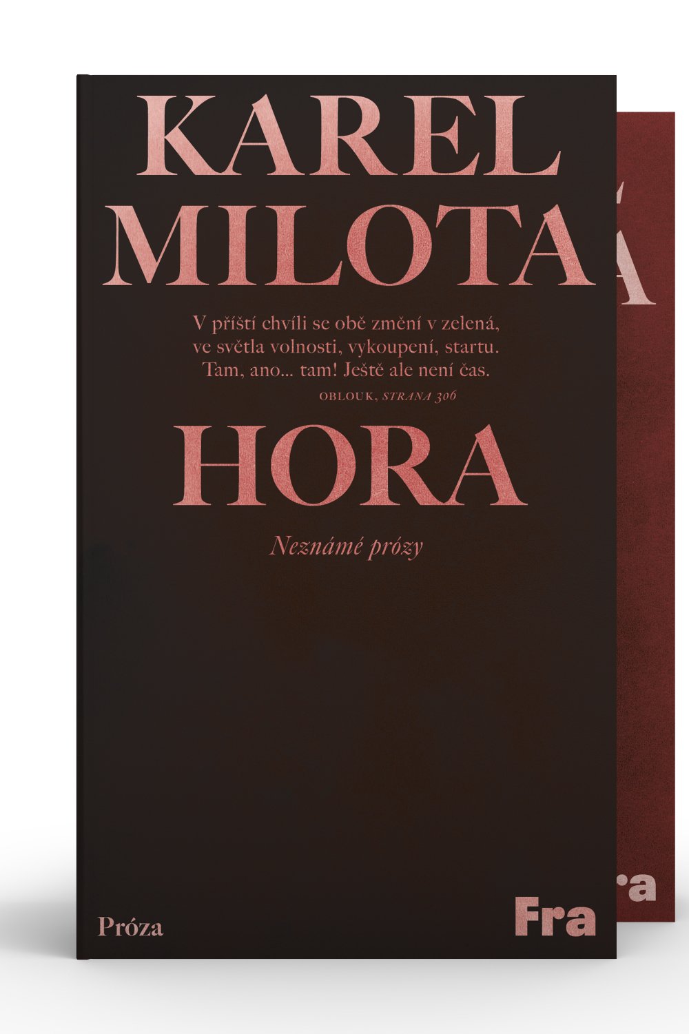 Karel Milota, Hora