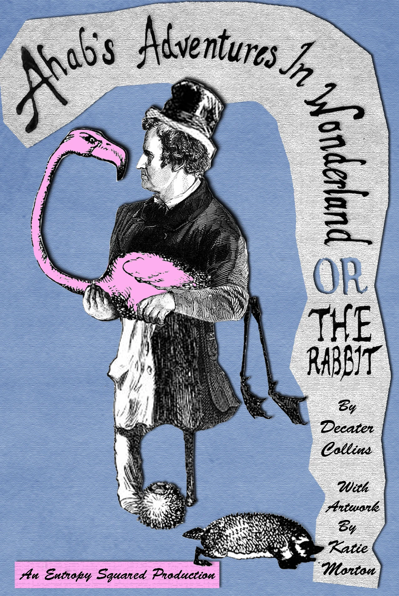 Ahab's Adventures in Wonderland