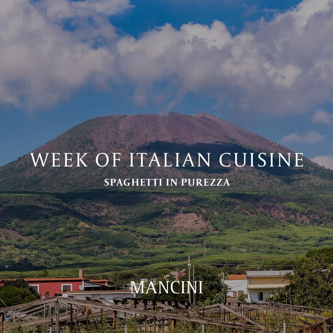 The Week of Italian Cuisine has arrived, and we at Mancini are honored to take part once again. 👋🏼

This year we present Spaghetti in Purezza, made with Piennolo tomatoes hand-picked on the slopes of Vesuvius and cherished throughout the winter.

M