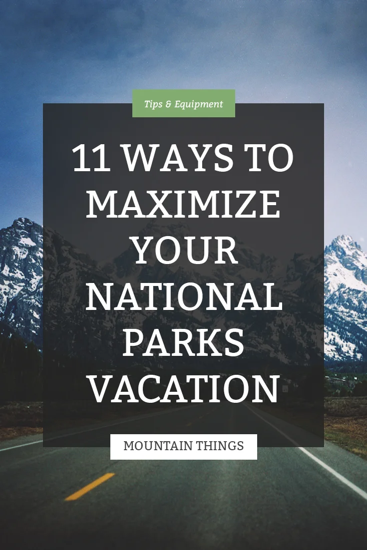 11-ways-to-maximize-nps-vacation.jpg