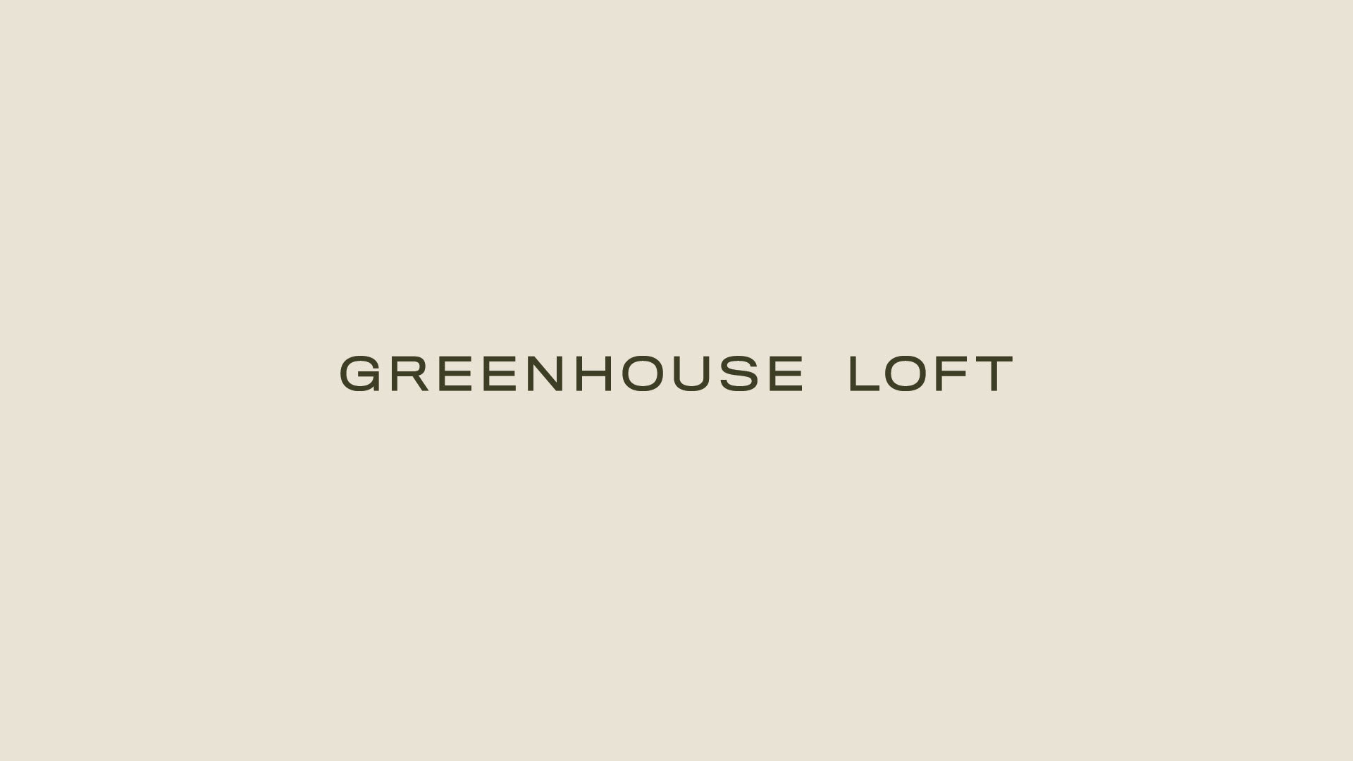 Greenhouse Loft