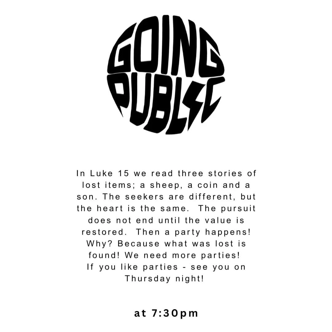 Pastor Stephen Thompson will be joining us for the next 3 Thursday nights at 7:30pm to discuss how we &ldquo;go public&rdquo; with Jesus and the Gospel!

After such an encouraging word from Pastor Stephen on Sunday morning we are extremely excited to
