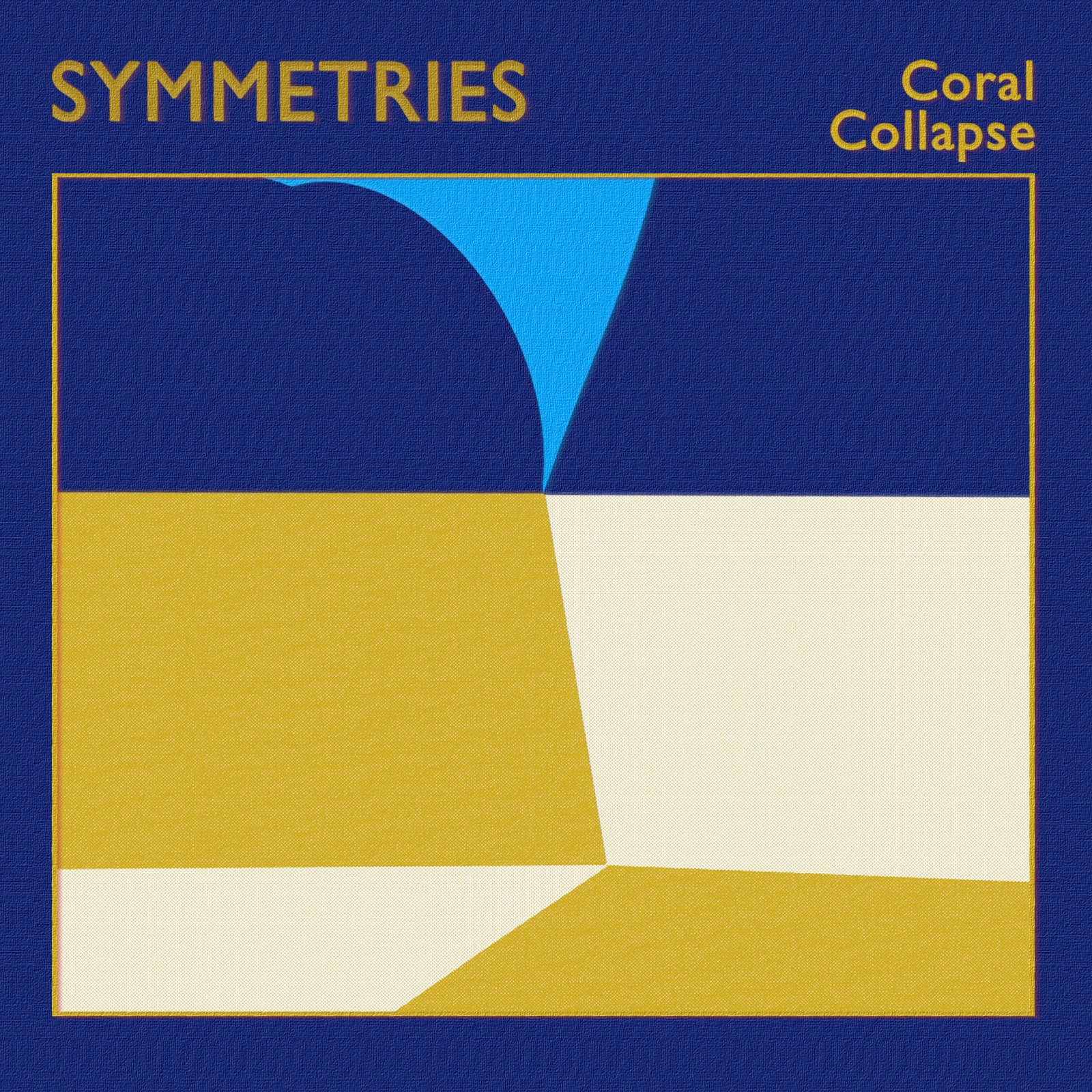 Coral Collapse - Symmetries COVER (1).jpg