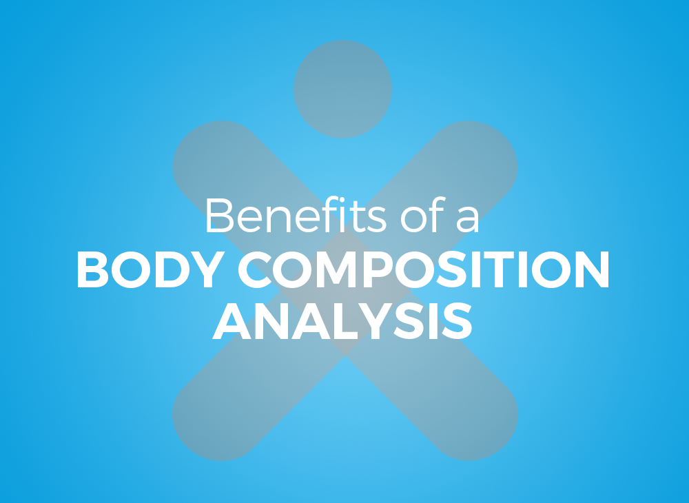 Benefits of a Body Composition Analysis