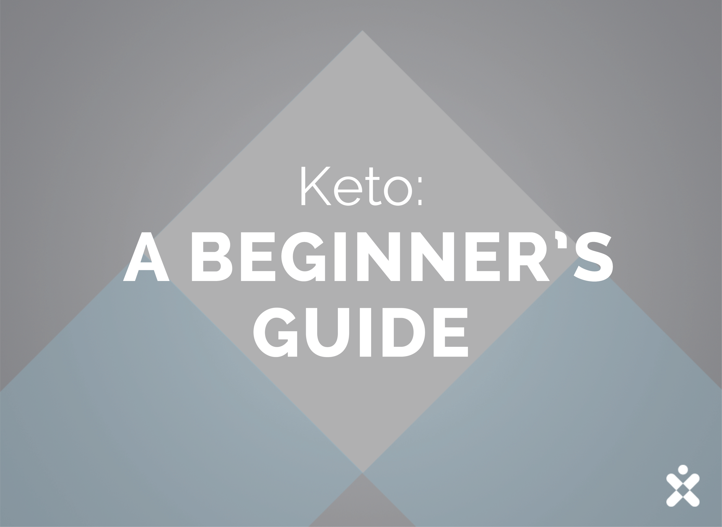 Everything You Need to Know About Keto: Beginner's Guide