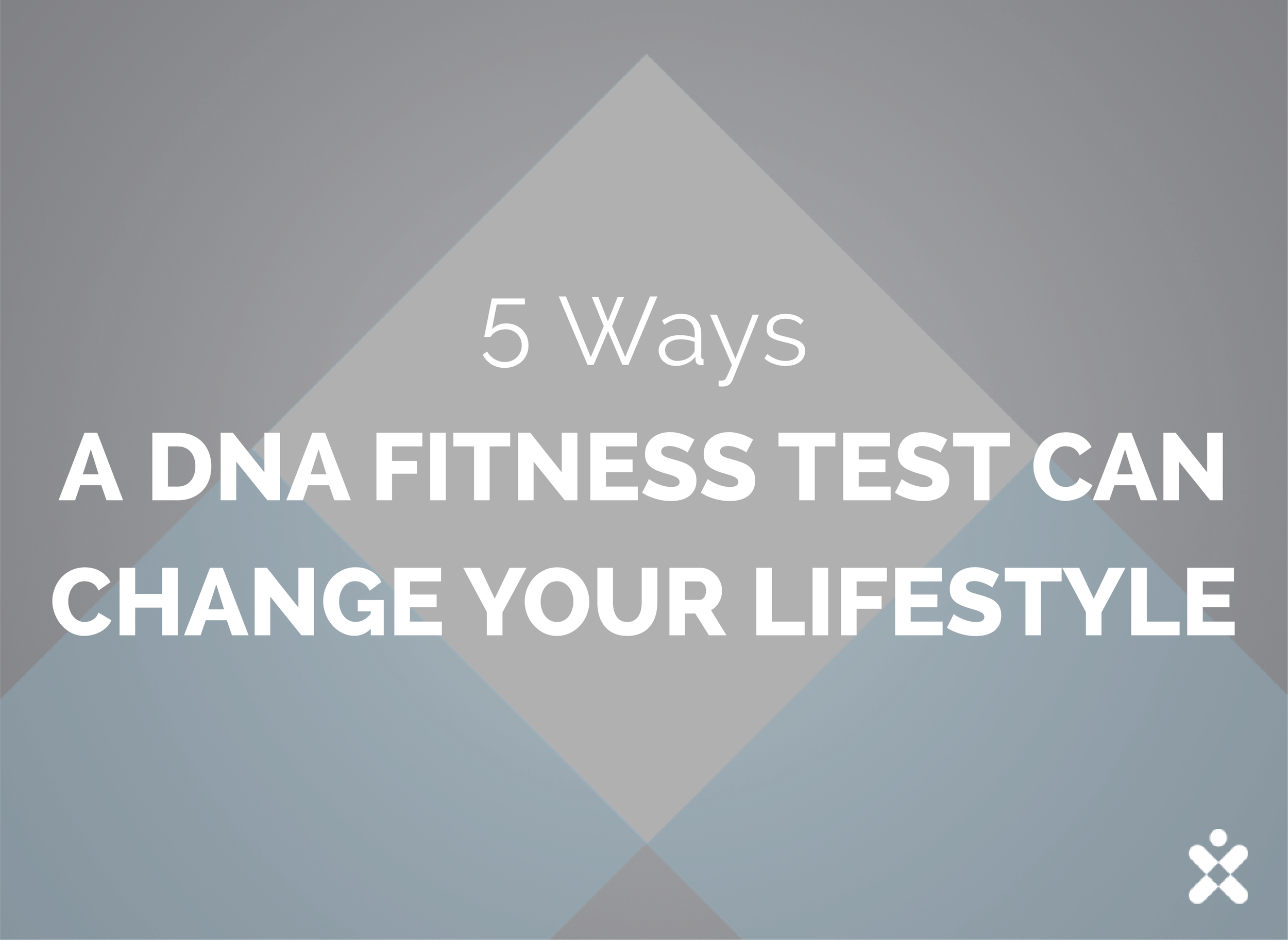 5 Powerful Ways a DNA Fitness Test Can Change Your Lifestyle for the Better