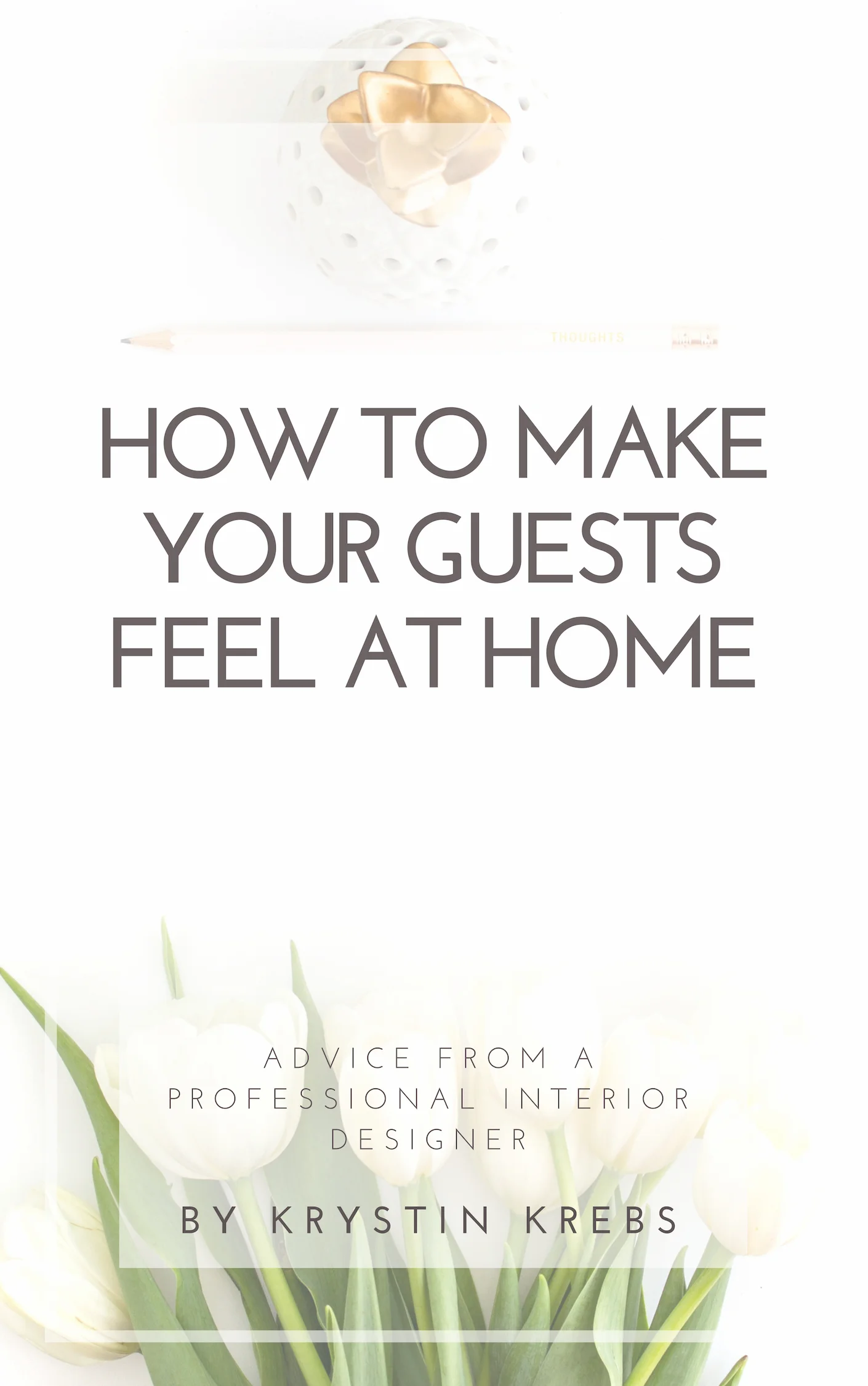 How to make your guests feel at home.jpg