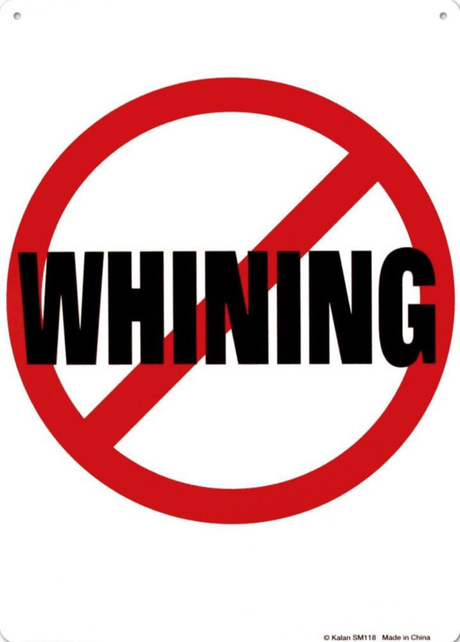 No Whining