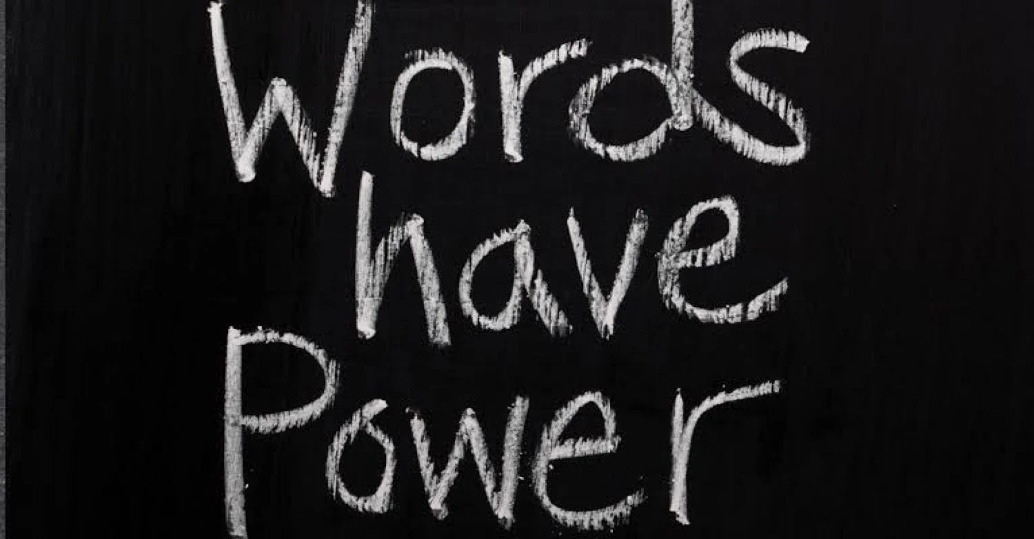 The Power of Words