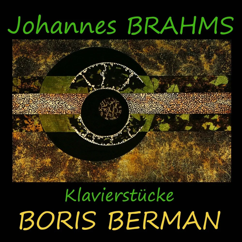 Johannes Brahms: Klavierstücke (8 Klavierstücke op. 76, Rhapsodien op. 79, 7 Fantasien op. 116, 3 Intermezzi op. 117, 6 Klavierstücke op. 118, 4 Klavierstücke op. 119; Performed by Boris Berman, piano.