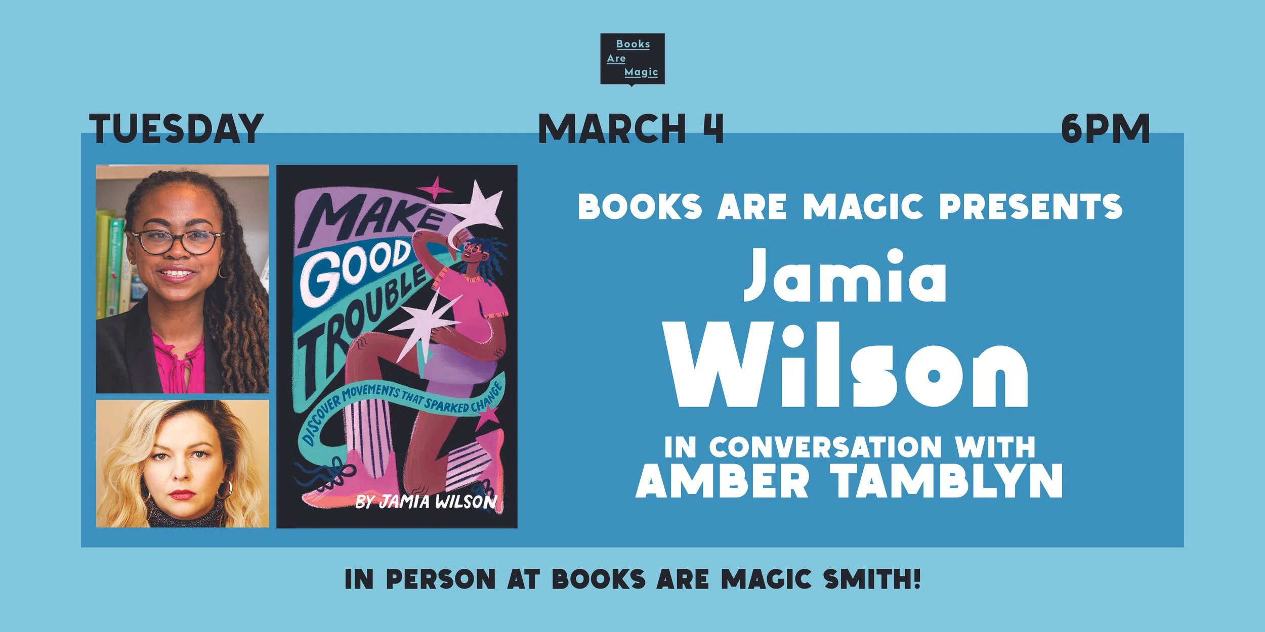 Make Good Trouble: Books Are Magic