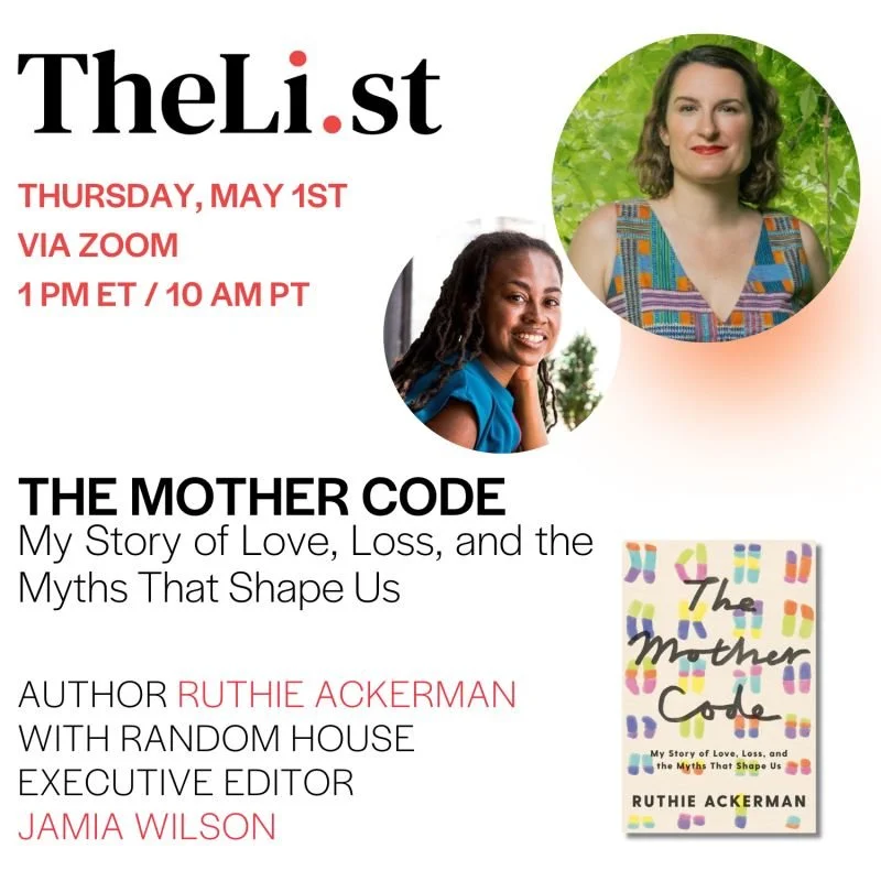 Ruthie Ackerman and Jamia Wilson: The Mother Code with The Li.st