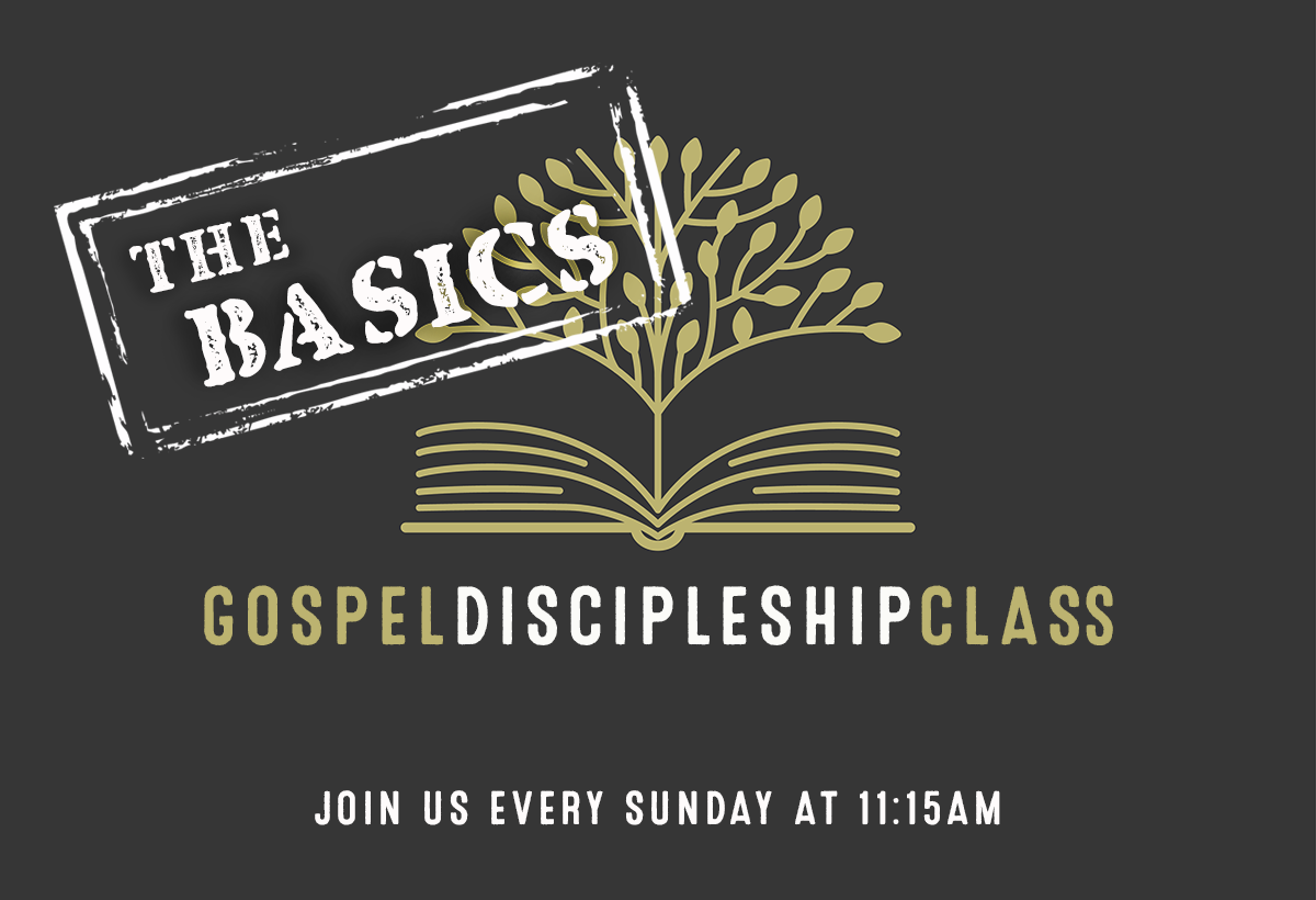 GospelDiscipleshipClass_TheBasics_2018_3-2.png