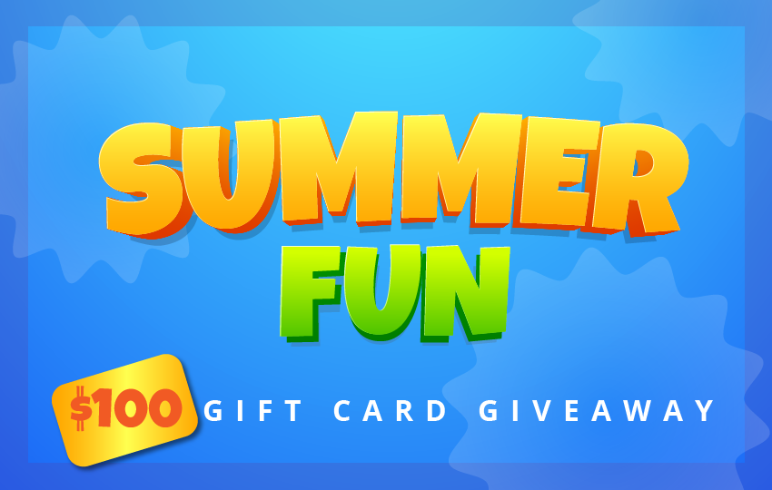 Summer Fun $100 Gift Card Giveaway