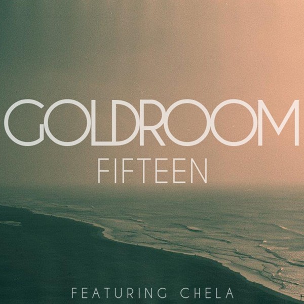 Goldroom-Fifteen-ft-Chela-e1336708394979.jpg