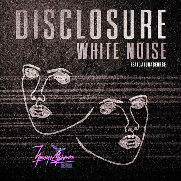 Disclosure-White-Noise-Hudson-Mohawke-Remix.jpg