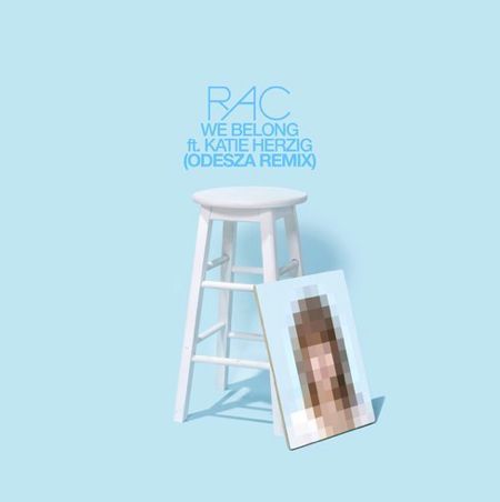 RAC-We-Belong-feat-Katie-Herzig-ODESZA-Remix.jpg