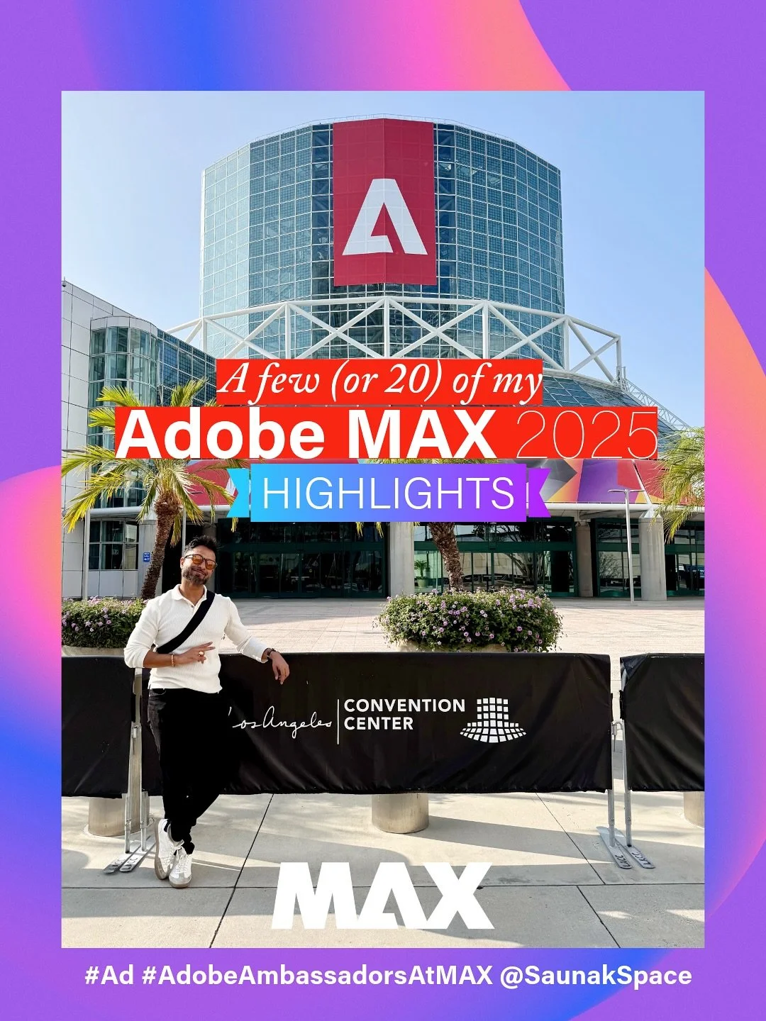 My MAX Recap with @adobeexpress ✨🌈❤️&zwj;🔥🌴 #Ad #AdobeAmbassadorsAtMAX @adobe  
Adobe MAX always feels less like a conference and more like a creative 💫 homecoming&mdash;a place where ideas spark, technology evolves, and the community feels like 