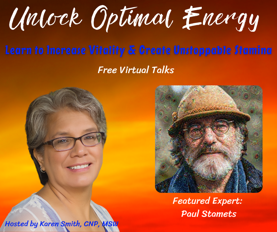 March 10th: Paul Stamets with the Unlock Optimal Energy event
