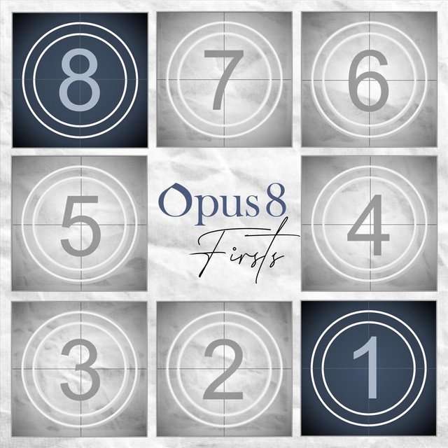 Opus 8 - Firsts (2020)
