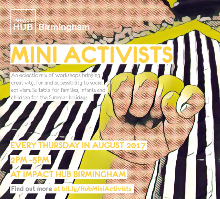 Mini-Activists at Impact Hub Birmingham