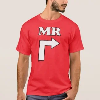Mr. Right T-Shirt