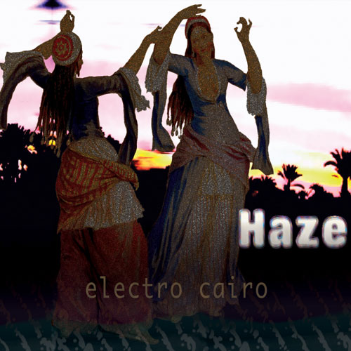 Electro Cairo/ DJ Haze BUY IT