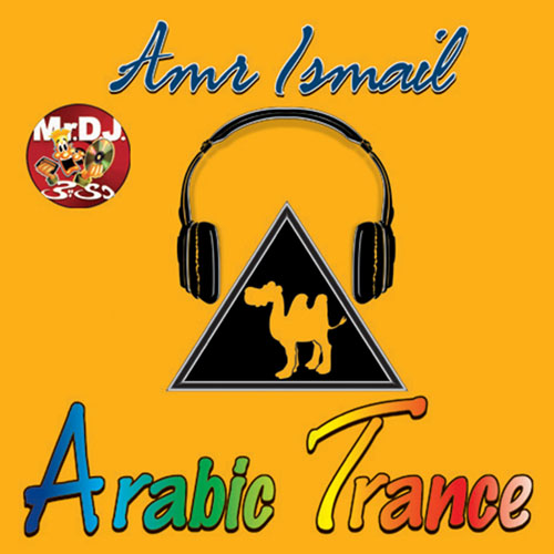 Arabic Trance/ Amr Ismail BUY IT