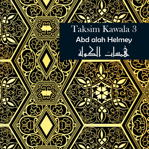 Taksim Kawala Vol. 3 / Abd alah Helmey BUY IT
