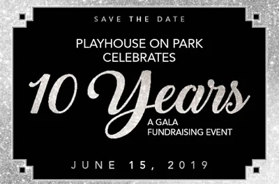 Playhouse on Park's 10th Anniversary Gala Celebration!