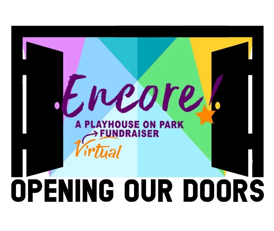 ENCORE! A Playhouse on Park Virtual Fundraiser