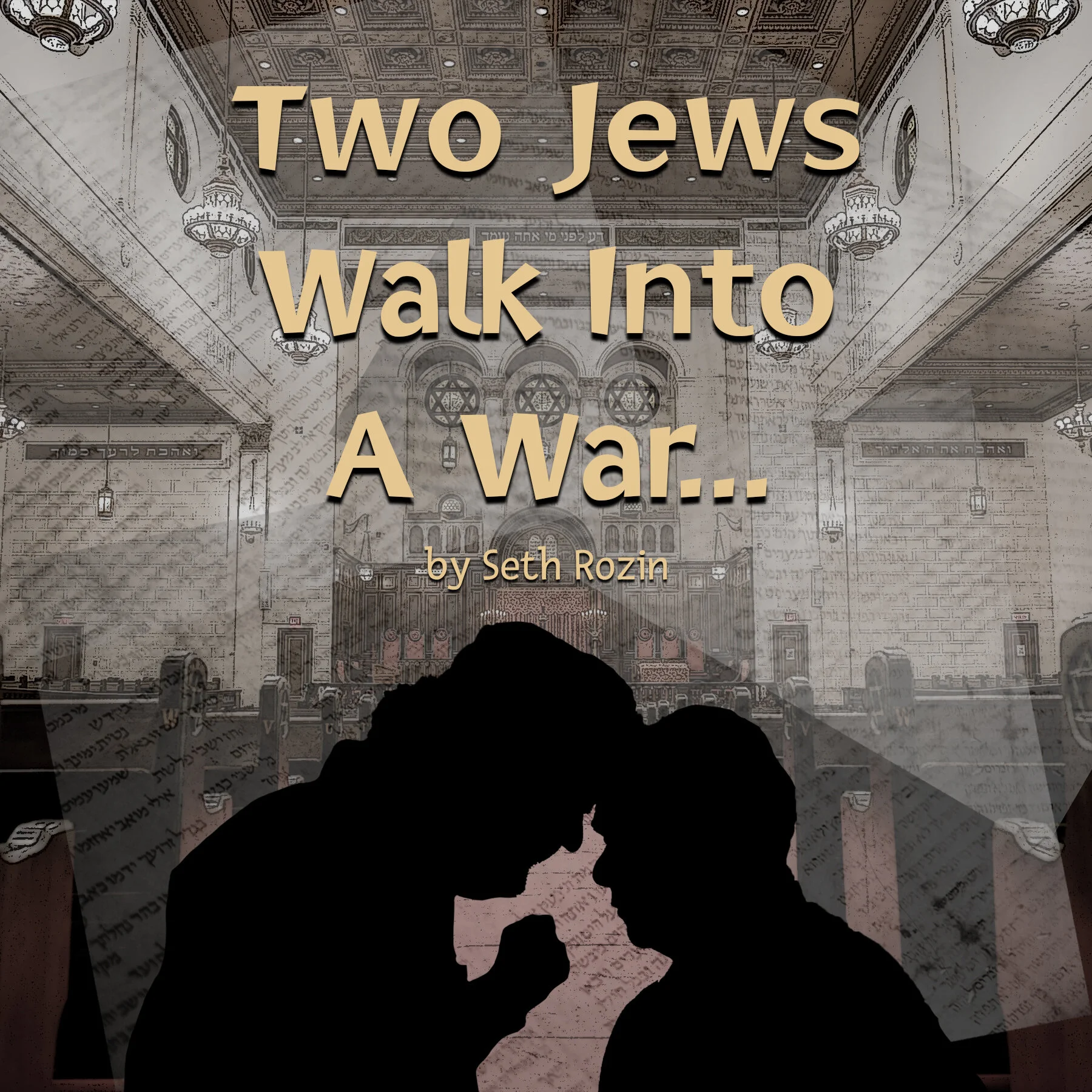 Two Jews Walk Into a War...