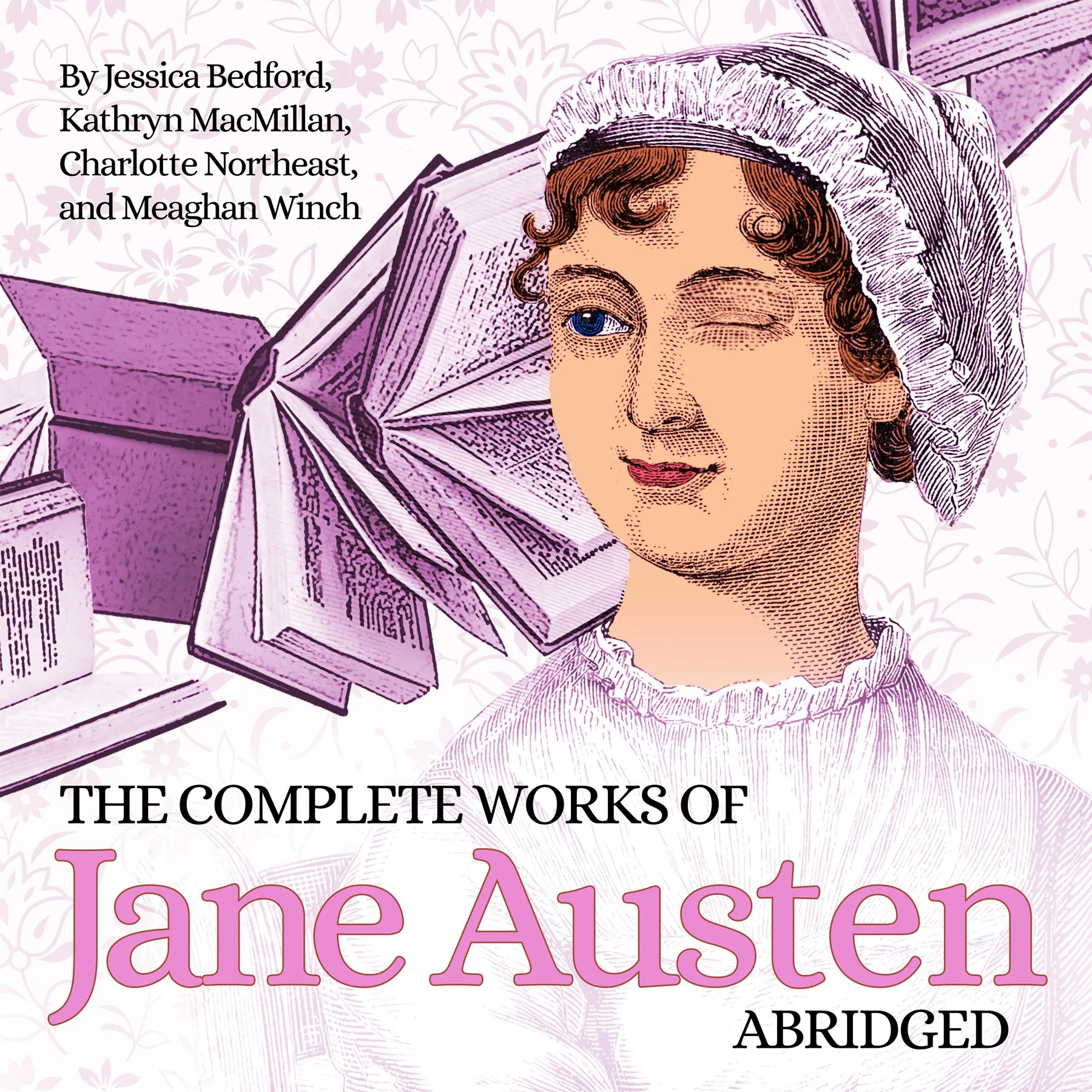 COMPLETE WORKS OF JANE AUSTEN (ABRIDGED)