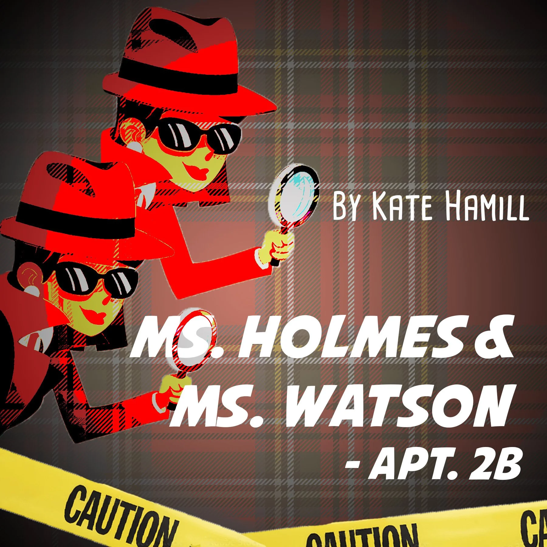 MS. HOLMES & MS. WATSON - APT. 2B