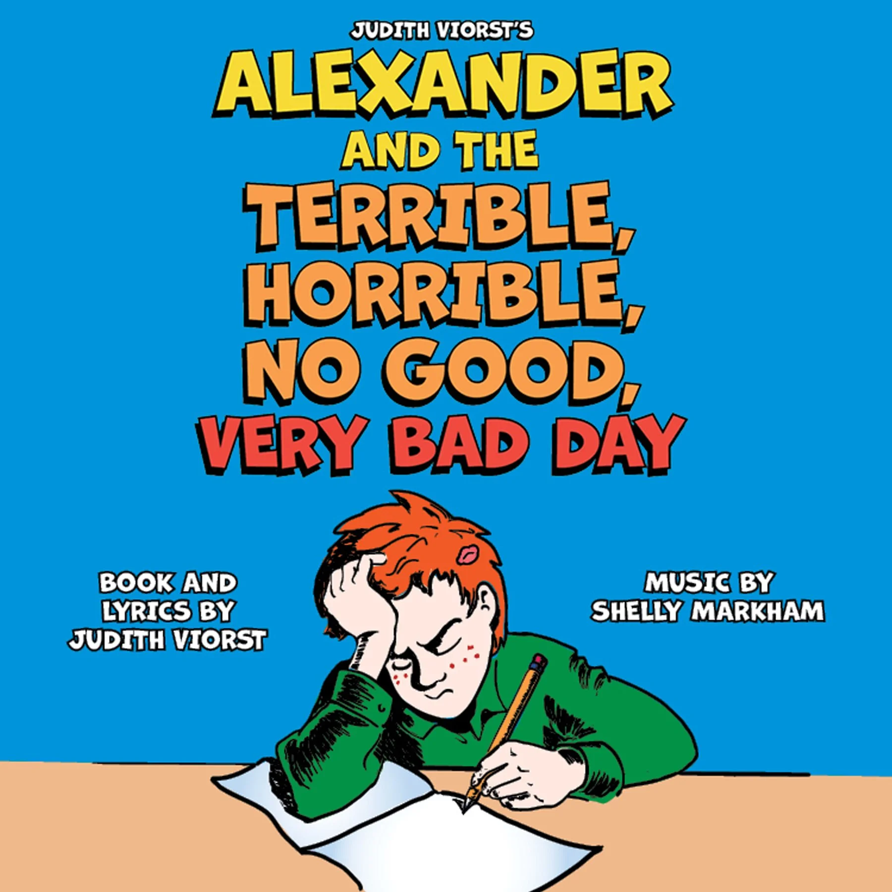 ALEXANDER AND THE TERRIBLE, HORRIBLE, NO GOOD, VERY BAD DAY
