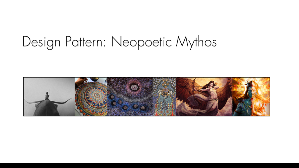  Neopoetics explores VR as a means to reignite our personal and cultural connection to the experiential realm of  mythos . The neopoetic mythos design pattern probes historic expression of mythos and traditional interfaces with mythic realms, and exp