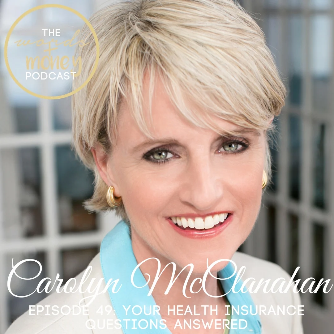 WM 048 Your Health Insurance Questions, Answered with Carolyn McClanahan.jpg