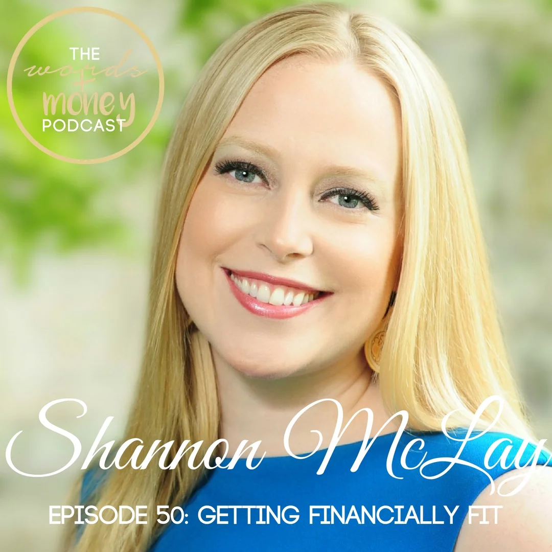 WM 050 Getting Financially Fit with Shannon McLay.jpg