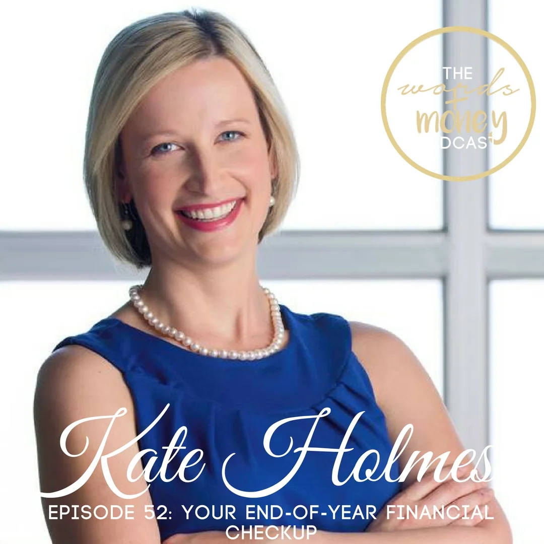 WM 052 Your End-of-Year Financial Checkup with Kate Holmes.jpg