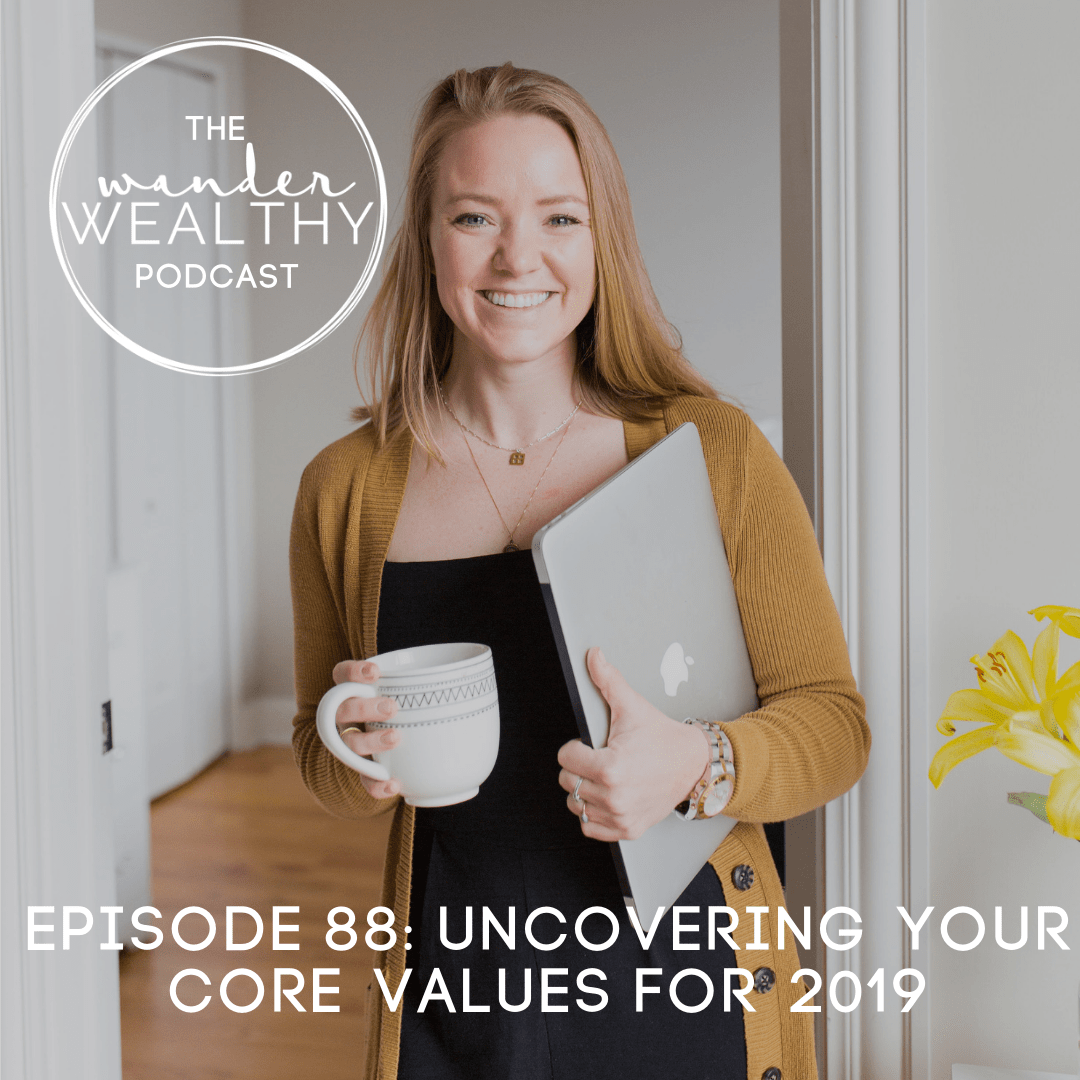 WW088 Uncovering Your Core Values for 2019.png