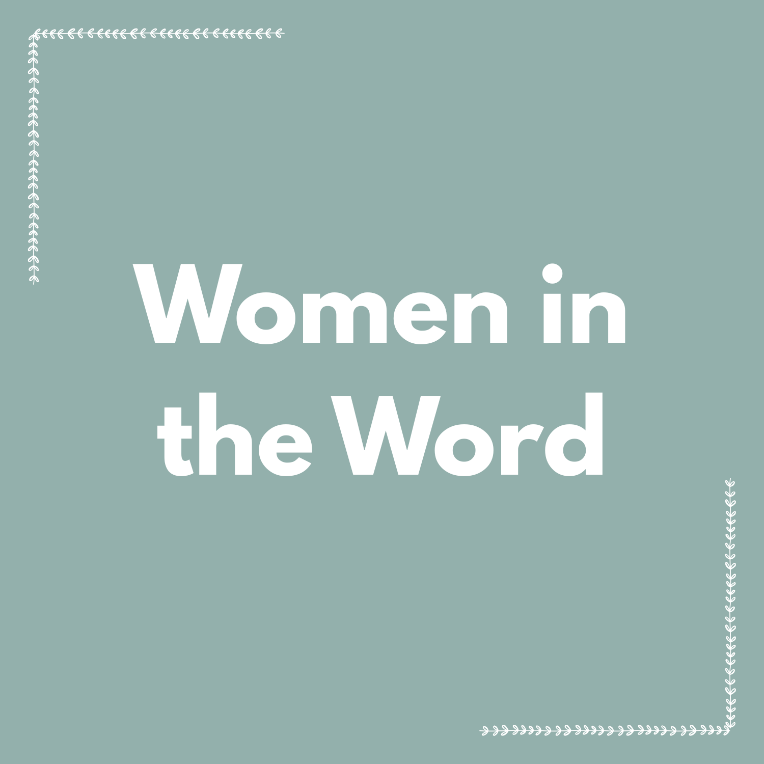 Women in the Word